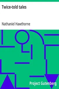 Twice-told tales — Nathaniel Hawthorne cover