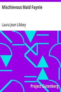 Mischievous Maid Faynie — Laura Jean Libbey cover