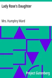 Lady Rose's Daughter — Humphry, Mrs. Ward cover