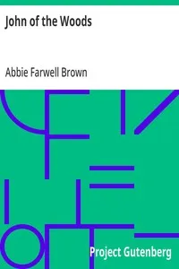 John of the Woods — Abbie Farwell Brown cover