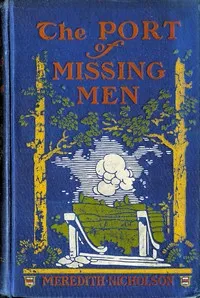 The Port of Missing Men — Meredith Nicholson cover