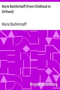 Marie Bashkirtseff (From Childhood to Girlhood) — Marie Bashkirtseff cover