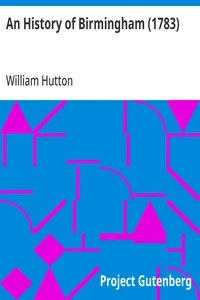 An History of Birmingham (1783) — William Hutton cover