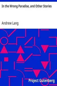 In the Wrong Paradise, and Other Stories — Andrew Lang cover