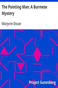 The Pointing Man: A Burmese Mystery — Marjorie Douie cover