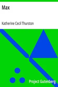 Max — Katherine Cecil Thurston cover
