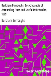 Barkham Burroughs' Encyclopaedia of Astounding Facts and Useful Information, 1889 — Barkham Burroughs cover