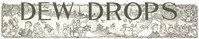 Dew Drops, Vol. 37, No. 10, March 8, 1914 — Various cover