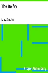 The Belfry — May Sinclair cover