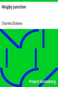 Mugby Junction — Charles Dickens cover