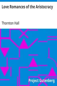 Love Romances of the Aristocracy — Thornton Hall cover