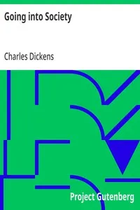 Going into Society — Charles Dickens cover