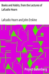 Books and Habits, from the Lectures of Lafcadio Hearn — Lafcadio Hearn cover