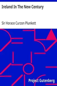 Ireland In The New Century — Horace Curzon, Sir Plunkett cover