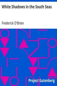 White Shadows in the South Seas — Frederick O'Brien cover