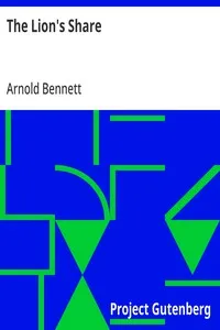 The Lion's Share — Arnold Bennett cover
