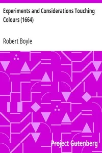 Experiments and Considerations Touching Colours (1664) — Robert Boyle cover