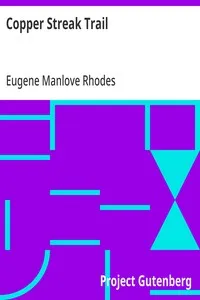 Copper Streak Trail — Eugene Manlove Rhodes cover