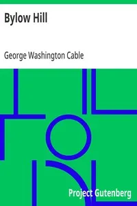 Bylow Hill — George Washington Cable cover