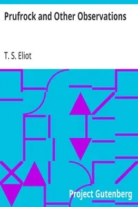 Prufrock and Other Observations — T. S. (Thomas Stearns) Eliot cover