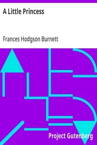 A Little Princess: Being the whole story of Sara Crewe now told for the first time — Frances Hodgson Burnett cover