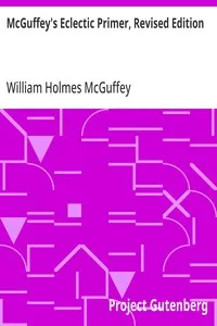 McGuffey's Eclectic Primer, Revised Edition — William Holmes McGuffey cover