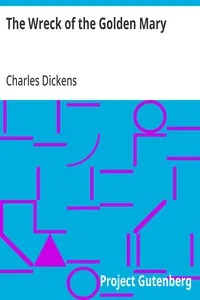 The Wreck of the Golden Mary — Charles Dickens cover