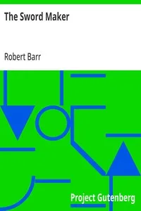 The Sword Maker — Robert Barr cover