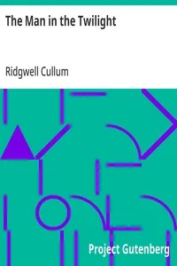 The Man in the Twilight — Ridgwell Cullum cover