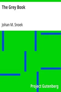 The Grey Book: A collection of protests against anti-semitism and the persecution of Jews issued by non-Roman Catholic churches and church leaders during Hitlers rule — Johan M. Snoek cover