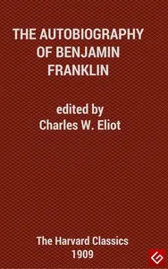 The Autobiography of Benjamin Franklin — Benjamin Franklin cover