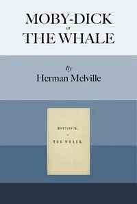 Moby-Dick; or, The Whale — Herman Melville cover
