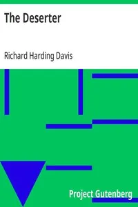 The Deserter — Richard Harding Davis cover