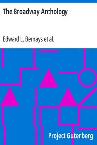 The Broadway Anthology — Edward L. Bernays cover