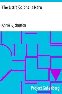 The Little Colonel's Hero — Annie F. (Annie Fellows) Johnston cover