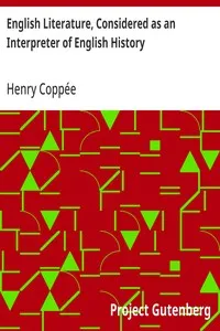 English Literature, Considered as an Interpreter of English History: Designed as a Manual of Instruction — Henry Coppée cover