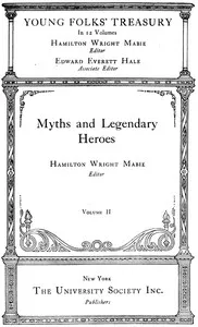 Young Folks' Treasury, Volume 2 (of 12): Myths and Legendary Heroes cover