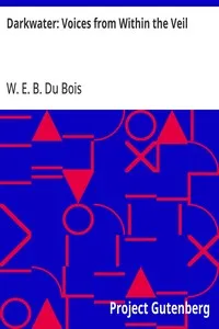 Darkwater: Voices from Within the Veil — W. E. B. (William Edward Burghardt) Du Bois cover