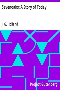 Sevenoaks: A Story of Today — J. G. (Josiah Gilbert) Holland cover