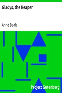 Gladys, the Reaper — Anne Beale cover