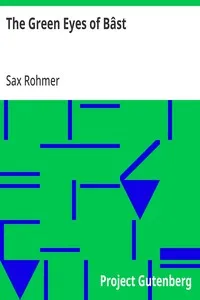 The Green Eyes of Bâst — Sax Rohmer cover