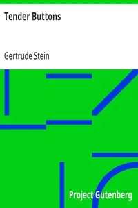 Tender Buttons: Objects—Food—Rooms — Gertrude Stein cover