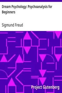 Dream Psychology: Psychoanalysis for Beginners — Sigmund Freud cover