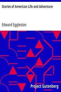 Stories of American Life and Adventure — Edward Eggleston cover
