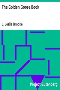 The Golden Goose Book — L. Leslie (Leonard Leslie) Brooke cover