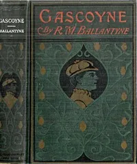 Gascoyne, The Sandal-Wood Trader: A Tale of the Pacific — R. M. (Robert Michael) Ballantyne cover