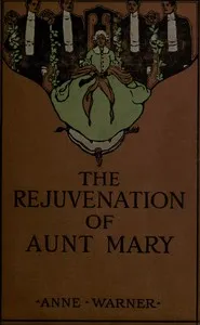 The Rejuvenation of Aunt Mary cover