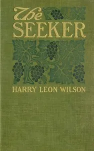 The Seeker — Harry Leon Wilson cover