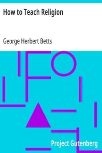How to Teach Religion: Principles and Methods — George Herbert Betts cover