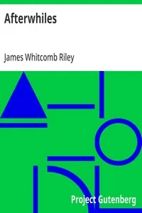 Afterwhiles — James Whitcomb Riley cover